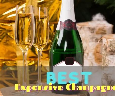 22 Best Expensive Champagne Bottles To Splurge On.